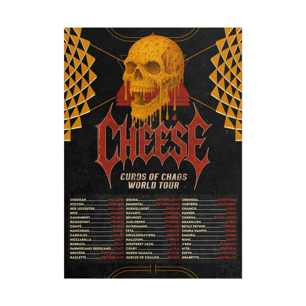 Cheese: Curds of Chaos World Tour Print